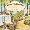 Image for Bridal Veil Fireweed