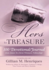 Image for Hers to Treasure: 100 Devotional/Journal from Sisters in Christ (Women&#39;s Fellowship)