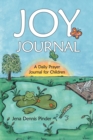 Image for JOY Journal : A Daily Prayer Journal for Children