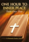 Image for One Hour to Inner Peace: Faith over Fear