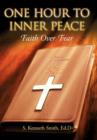 Image for One Hour to Inner Peace : Faith Over Fear