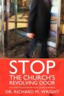 Image for Stop the Church&#39;s Revolving Door
