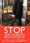 Image for Stop the Church&#39;s Revolving Door