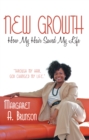 Image for New Growth: How My Hair Saved My Life