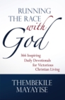 Image for Running the Race with God: 366 Inspiring Daily Devotionals for Victorious Christian Living