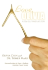 Image for Love, Olivia: A Stem Cell Transplant Story