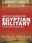 Image for Diary of a Soldier in the Egyptian Military: A Peek Inside the Egyptian Army