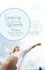Image for Leaping in the Womb : Ten Biblical Mothering Characteristic Traits to Acquire