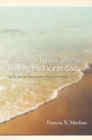 Image for Monsignor Francis Meehan Seeking the Face of God: 50 Years of Prayerful Reflections