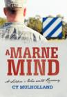 Image for A Marne Mind : A Soldier&#39;s War with Recovery