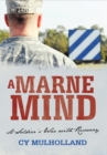 Image for Marne Mind: A Soldier&#39;s War with Recovery