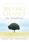 Image for Second Chance for Mankind: Another Look at the Garden of Eden