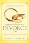 Image for Stopping the Epidemic of Divorce : Tical Steps to Stop Divorce in Its Tracks