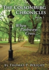 Image for Colsonburg Chronicles, Book 1: When Pathways Cross...