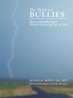 Image for Book on Bullies: How to Handle Them Without Becoming One of Them