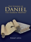 Image for Visions of Daniel the Hebrew Prophet