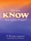 Image for Do You Know the Lord&#39;s Prayer?