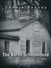 Image for Burnt Schoolhouse: Overcoming Spiritual Attack