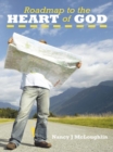 Image for Roadmap to the Heart of God