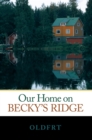 Image for Our Home on Becky&#39;s Ridge.