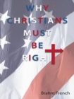Image for Why Christians Must Be Right