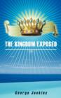 Image for The Kingdom Exposed