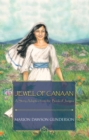 Image for Jewel of Canaan: A Story Adapted from the  Book of Judges : vol. 1