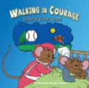 Image for Walking in Courage: Stories of Virtue&#39;S Forest