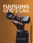 Image for Fulfilling God&#39;S Call
