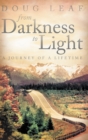 Image for From Darkness to Light: A Journey of a Lifetime