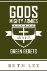 Image for Gods Mighty Armies and His Green Berets
