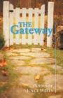 Image for The Gateway: Poems by Joyce Wells