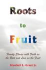 Image for Roots to Fruit