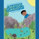Image for Little Johnny&#39;S Faith Adventures: Creation Curiosity!