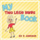 Image for My Two Little Hands Book