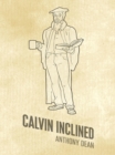 Image for Calvin Inclined: A Conversation About Calvinism