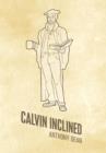 Image for Calvin Inclined : A Conversation About Calvinism