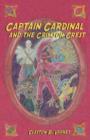 Image for Captain Cardinal and the Crimson Crest