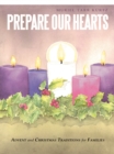 Image for Prepare Our Hearts: Advent and Christmas Traditions for Families