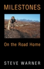Image for Milestones: On the Road Home