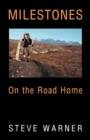 Image for Milestones : On the Road Home