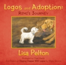 Image for Logos and Adoption: Remi&#39;s Journey