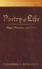 Image for Poetry of Life : Hope, Pleasures, and Pain