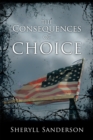 Image for Consequences of Choice