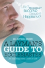 Image for Layman&#39;S Guide to Ecclesiastes: An Inquiring Mind Looks at Life