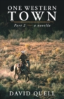 Image for One Western Town: Part 2  a Novella