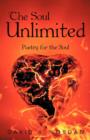 Image for The Soul Unlimited : Poetry for the Soul