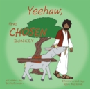 Image for Yeehaw, the Chosen Donkey