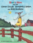 Image for Mazie Moo and Her Clever Clouds, Wonderful Water and Silly Sunshine