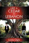 Image for Like A Cedar In Lebanon